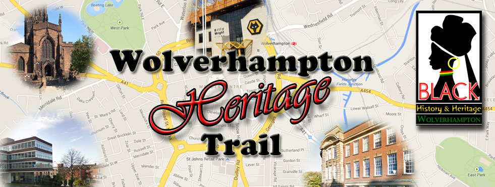 Wolverhampton Heritage Trail gives you a view of  significant historical moments