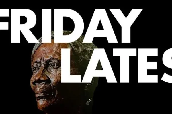 Friday Lates 